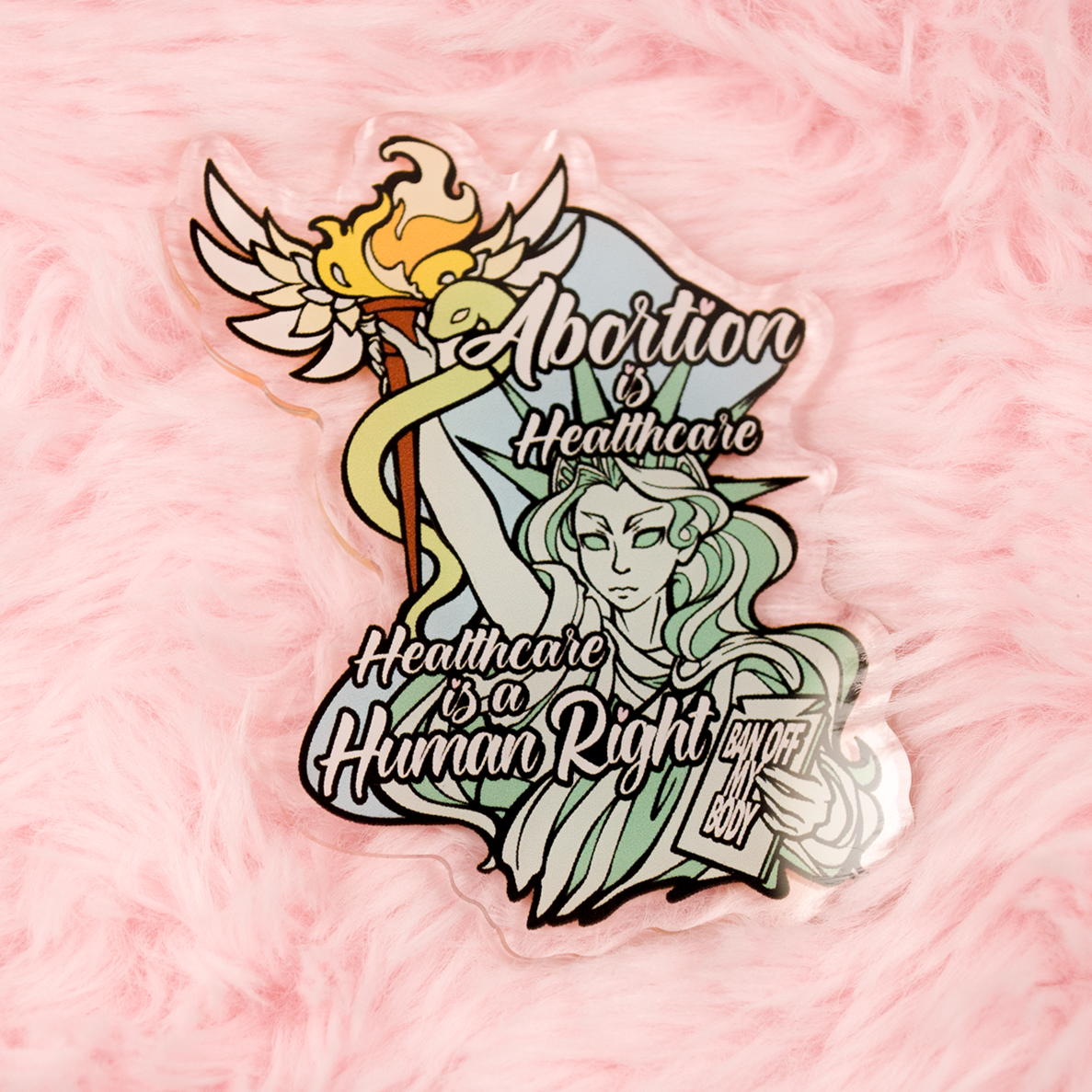 Abortion is Healthcare Charity Acrylic Pin
